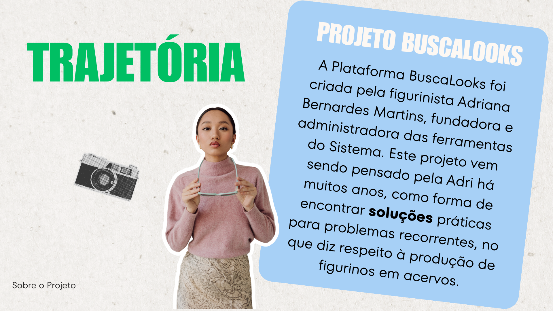 Trajetória 1 Trajetória 1